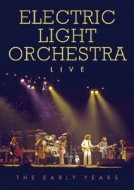 Live Early Years : Electric Light Orchestra (E.L.O.) | HMV&BOOKS