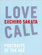 LOVE CALL 時代の肖像 : 坂田栄一郎 | HMV&BOOKS online - 9784023302778