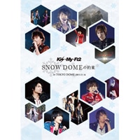 LIVE DVD & Blu-ray 『SNOW DOMEの約束 IN TOKYO DOME 2013.11.16