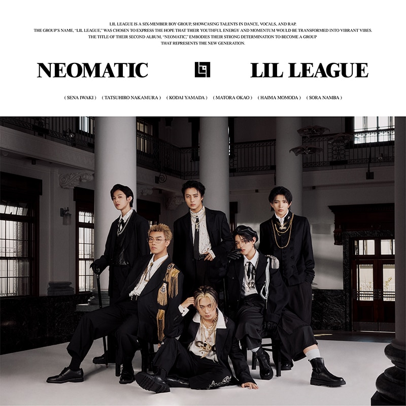 NEOMATIC | ディスコグラフィー | LIL LEAGUE from EXILE TRIBE