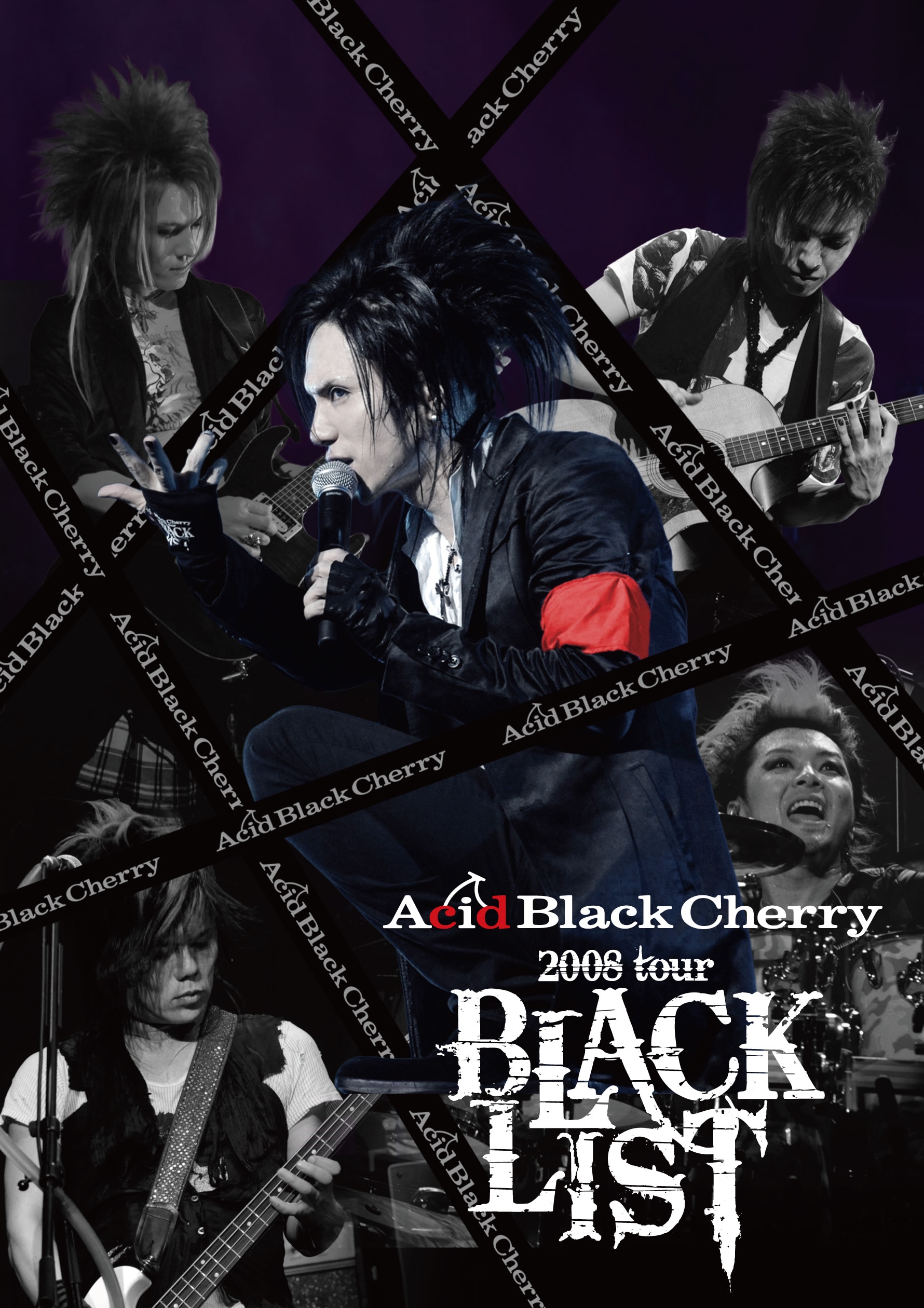 Acid Black Cherry 2008 tour “BLACK LIST” | ディスコグラフィー