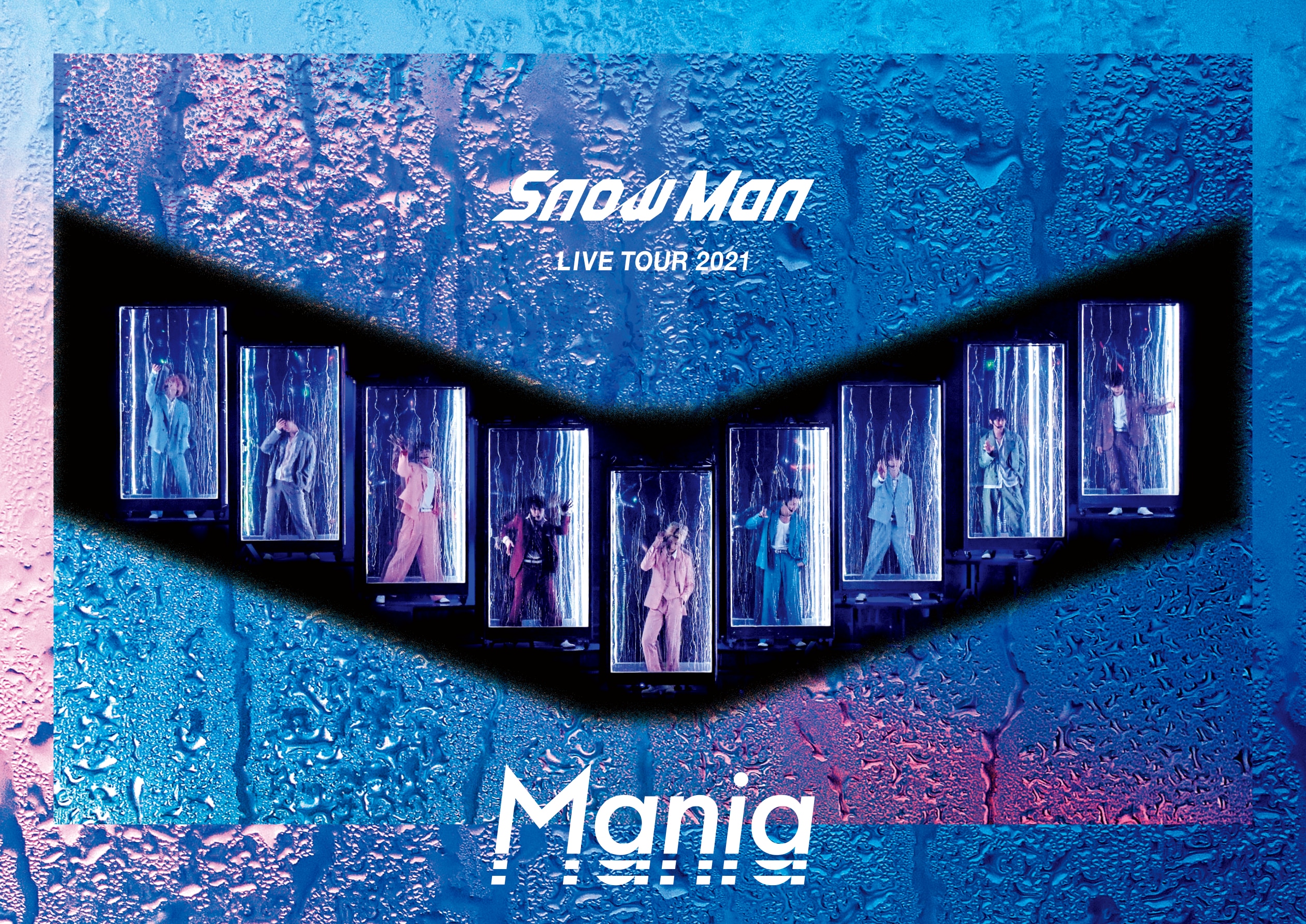 LIVE DVD＆Blu-ray「Snow Man LIVE TOUR 2021 Mania」 - DISCOGRAPHY
