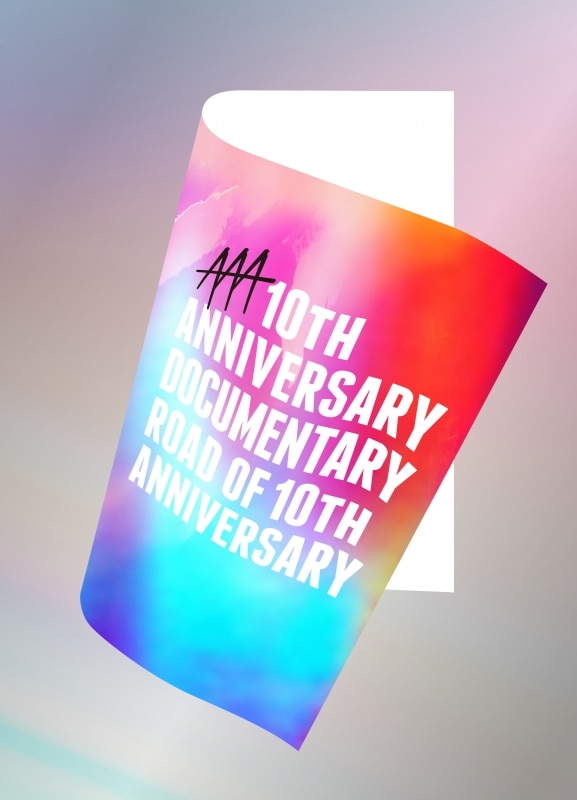 AAA 10th ANNIVERSARY Documentary ～Road of 10th ANNIVERSARY