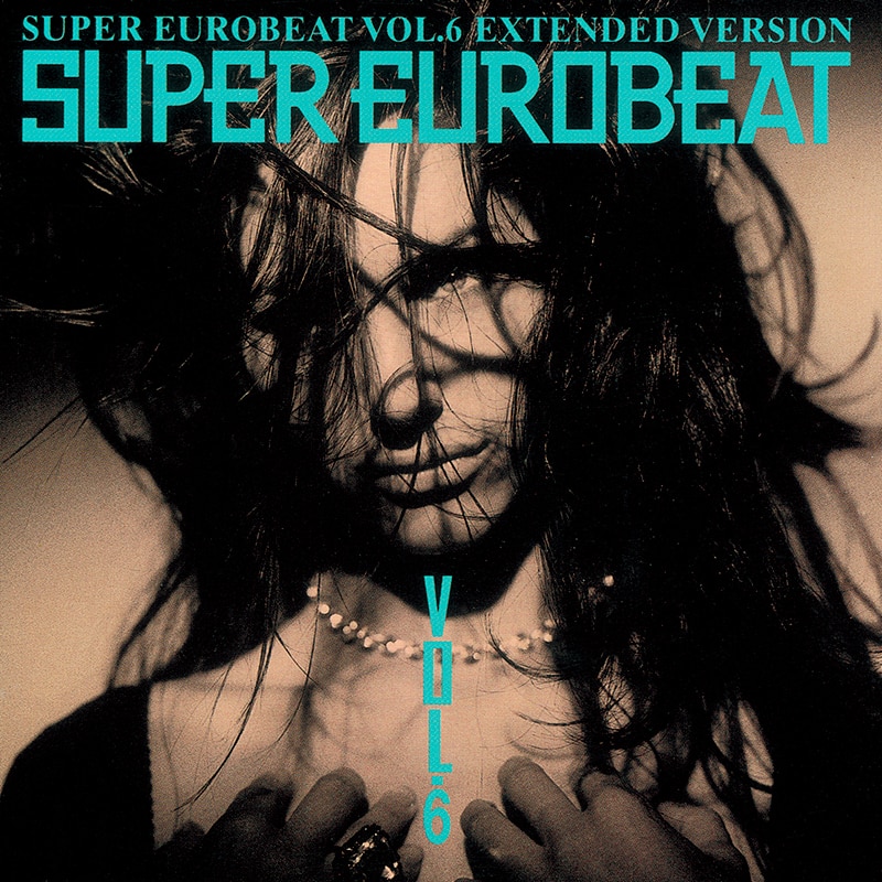 SUPER EUROBEAT VOL.6 - DISCOGRAPHY | HI-BPM STUDIO -SUPER EUROBEAT-