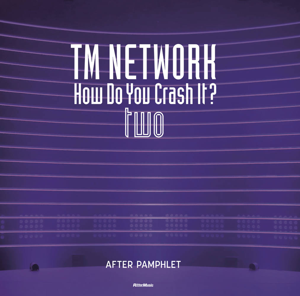 TM NETWORK How Do You Crash It? two AFTER PAMPHLET|商品一覧