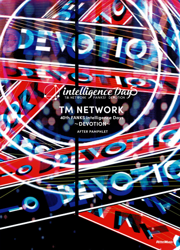 TM NETWORK 40th FANKS intelligence Days 〜DEVOTION〜 AFTER