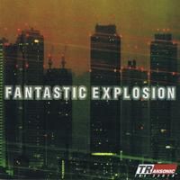 FANTASTIC EXPLOSION / FANTASTIC EXPLOSION (CD盤／プラケース仕様