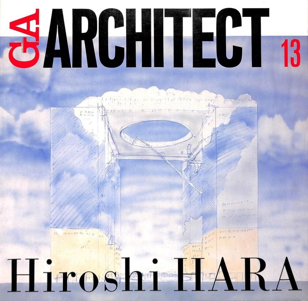 GA ARCHITECT 13 Hiroshi Hara 原広司 - books used and new, flower