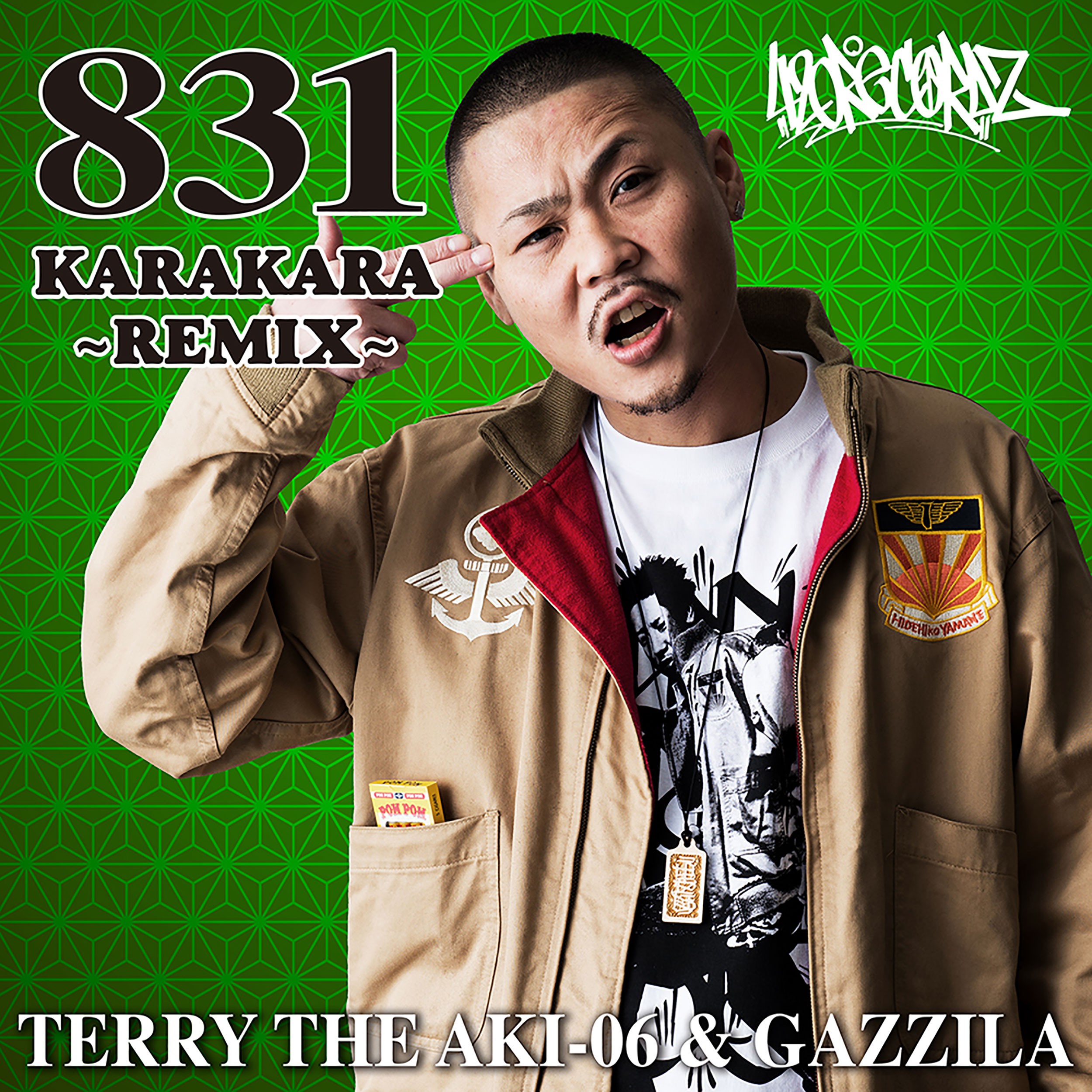 TERRY THE AKI-06 & GAZZILA / 831KARAKARA REMIX -Single - OTOTOY