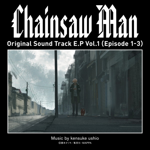 牛尾憲輔『チェンソーマン』OST第1弾『Chainsaw Man Original Sound