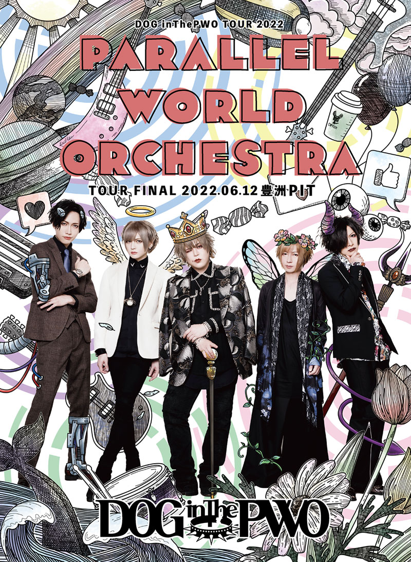 LIVE DVD「DOG inThePWO TOUR 2022『パラレルワールドオーケストラ