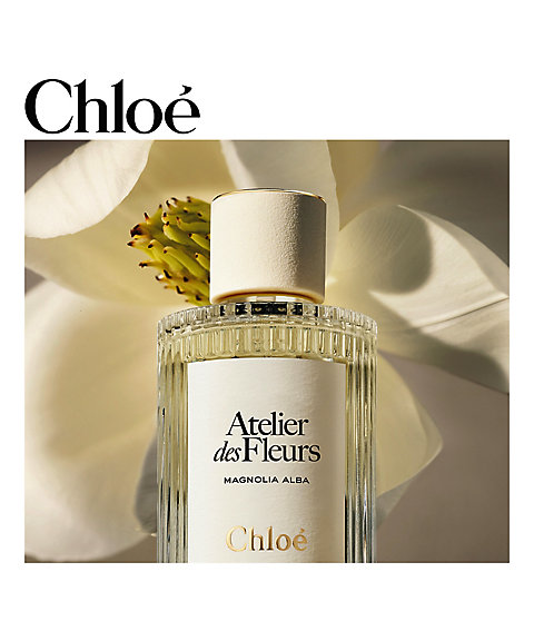Chloé（Chloé） クロエ アトリエ デ フルール マグノリア アルバ