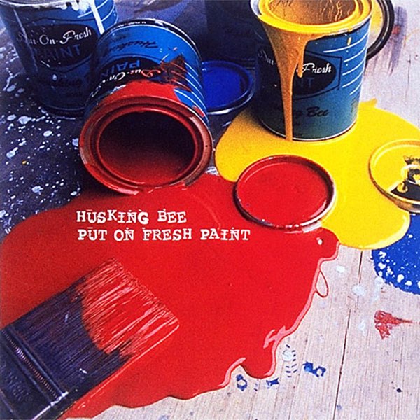 PUT ON FRESH PAINT - Husking Beeのアルバム - Apple Music