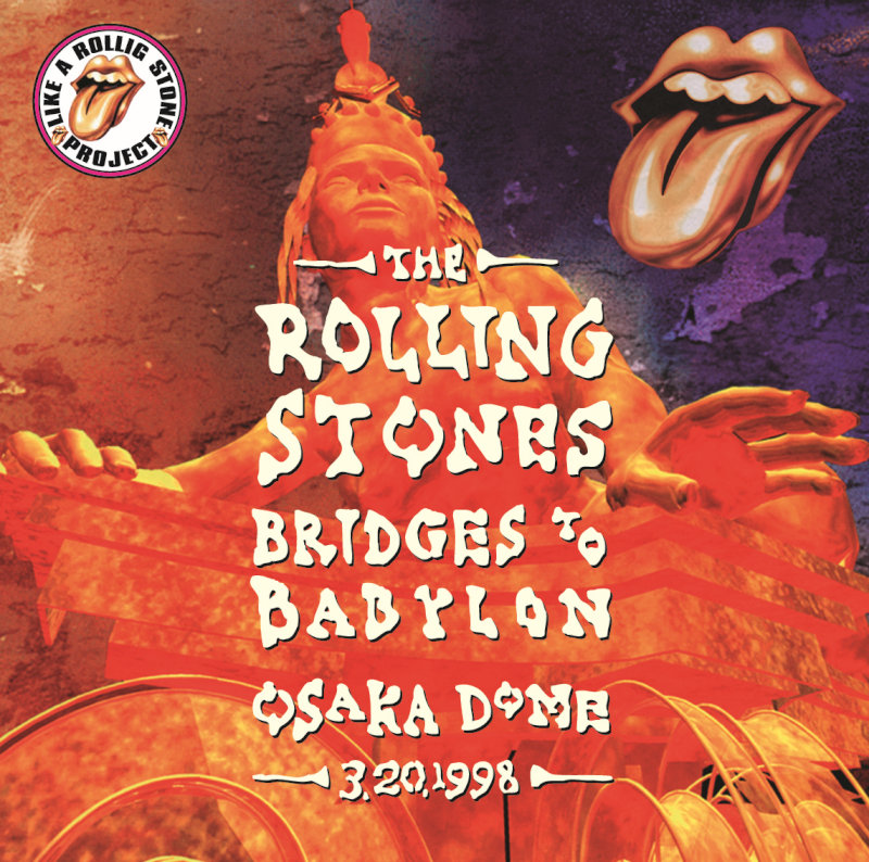 ローリング・ストーンズ / 98年3月20/21日 大阪ドーム 2Days大阪公演