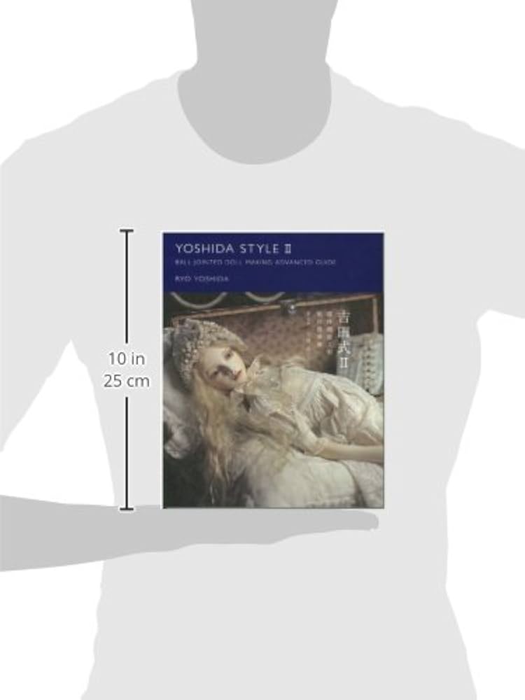 Amazon.co.jp: 吉田式II 球体関節人形 制作指導書 : 吉田 良: Japanese