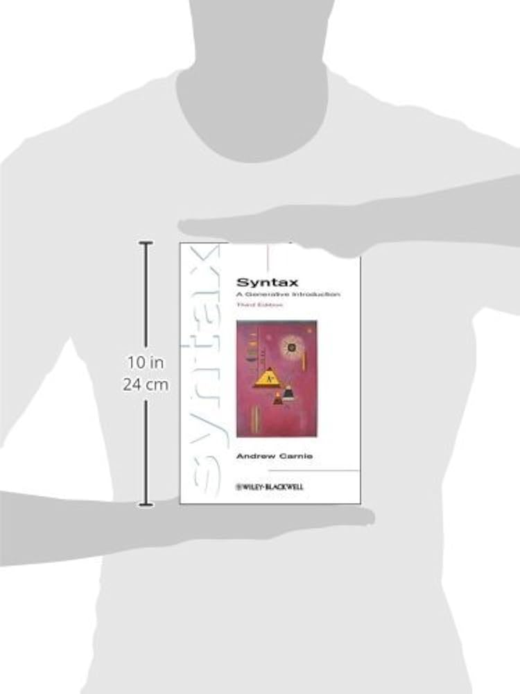 Syntax 3 E (Introducing Linguistics): Carnie, Andrew