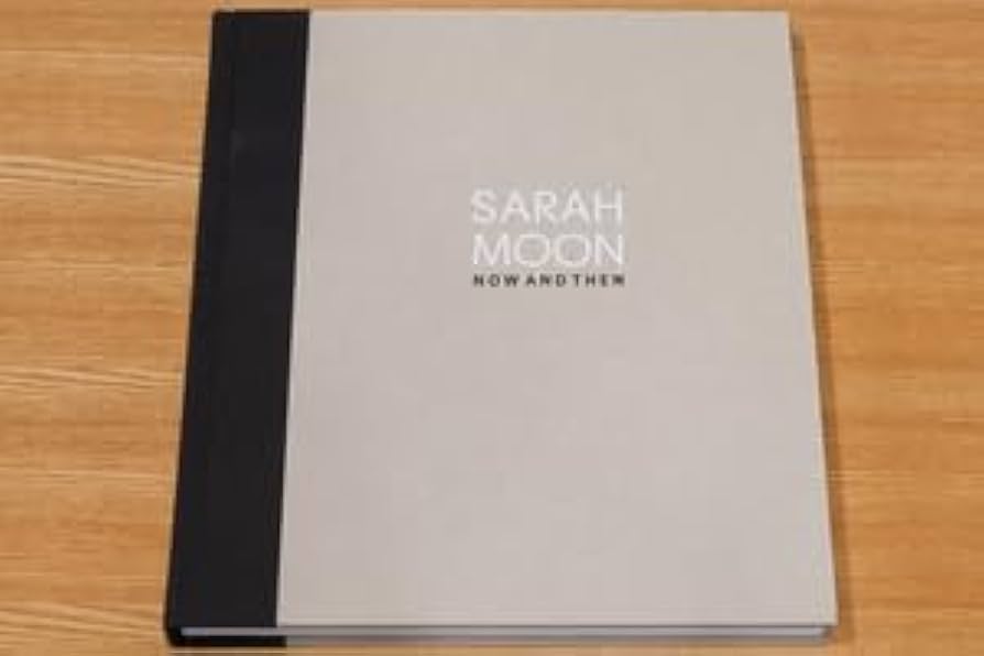 Amazon.co.jp: 写真集 Sarah Moon NOW AND THEN サラ・ムーン : ホーム