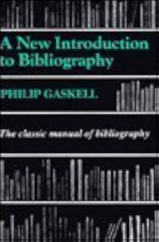 A New Introduction to Bibliography Publisher: Oak Knoll Press