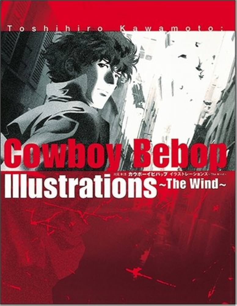 Amazon.com: Cowboy Bebop: Illustrations ~The Wind~ (Cowboy Bebop