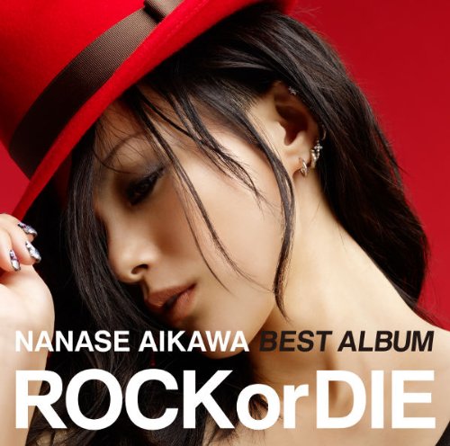 Amazon.co.jp: NANASE AIKAWA BEST ALBUM “ROCK or DIE