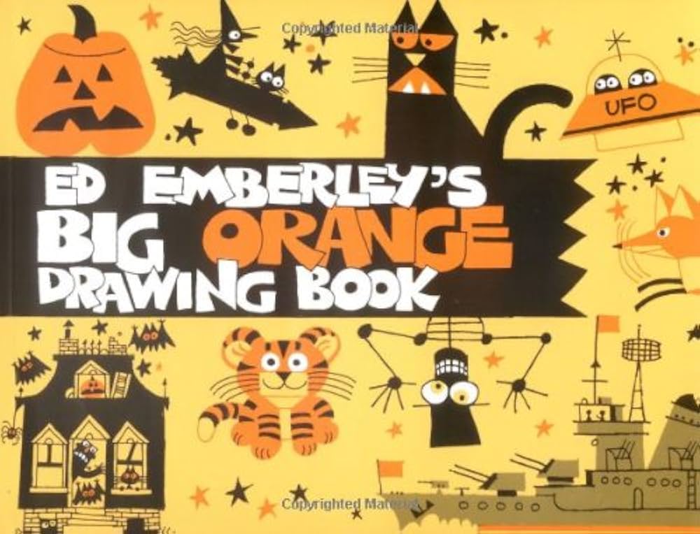 Ed Emberley's Big Orange Drawing Book: Emberley, Ed: 9780316234191