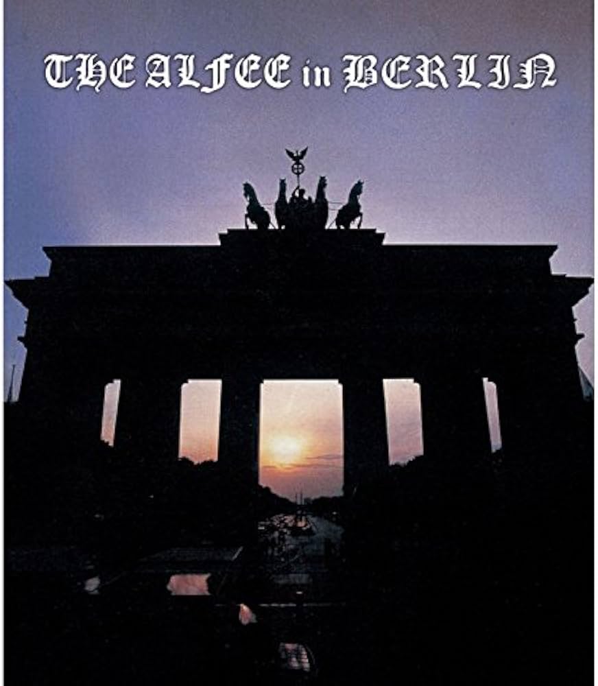 Amazon.co.jp: THE ALFEE in BERLIN at Brandenburg Tor 26th