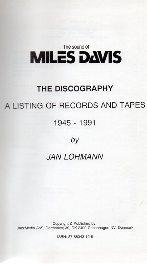 The Sound of Miles Davis: The Discography : A Listing of Records