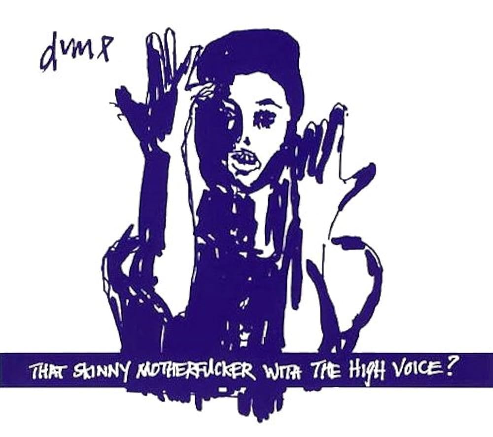 Dump - That Skinny Motherfucker - Amazon.com Music