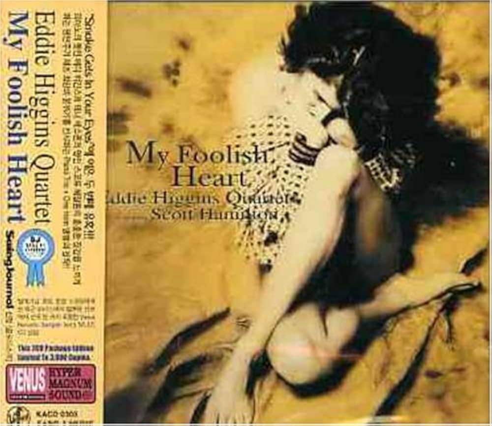 Higgins, Eddie, Scott Hamilton - My Foolish Heart - Amazon.com Music