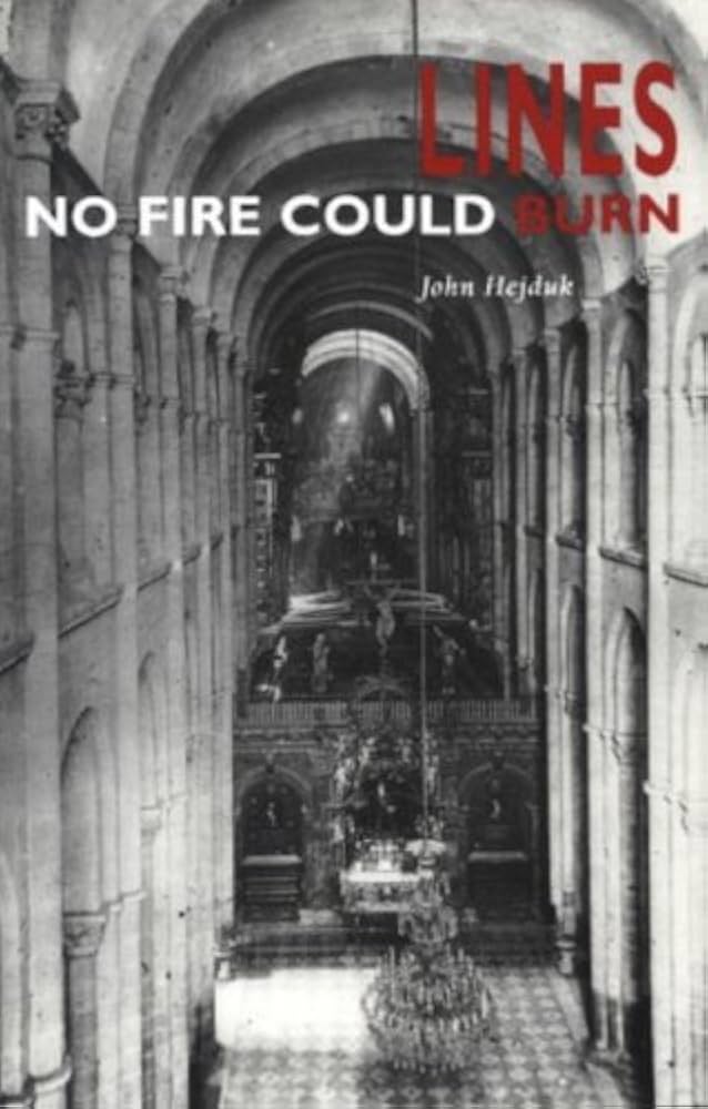 Lines: No Fire Could Burn: Hejduk, John: 9781580930383: Amazon.com