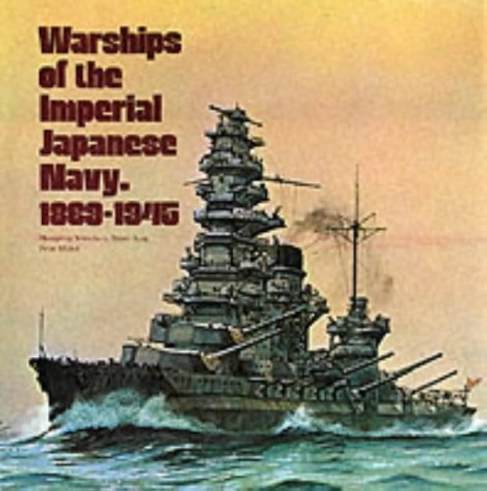 Amazon.com: Warships of the Imperial Japanese Navy, 1869-1945