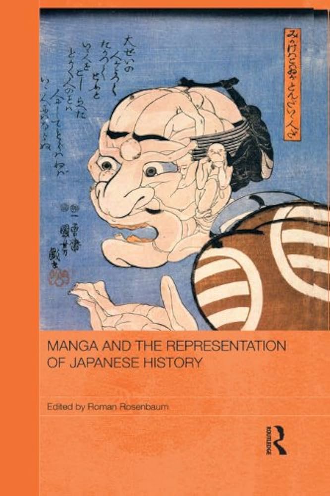 Amazon.co.jp: Manga and the Representation of Japanese History