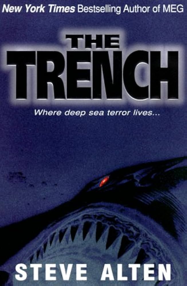 The Trench: Steve Alten: 9781575664309: Amazon.com: Books
