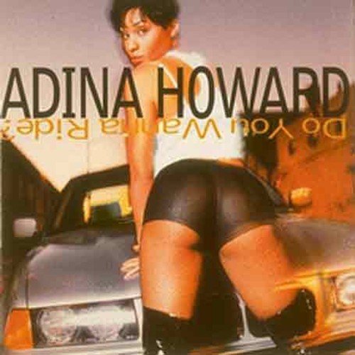 Amazon | Do You Wanna Ride | Howard, Adina | R&B | ミュージック