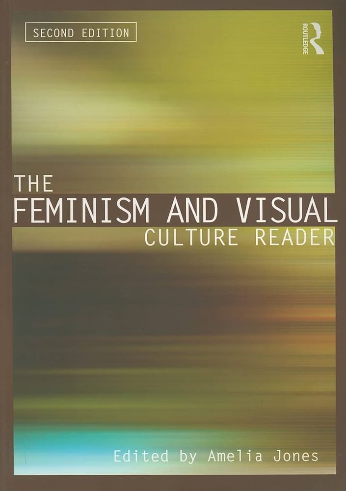 Amazon.com: The Feminism and Visual Culture Reader (In Sight