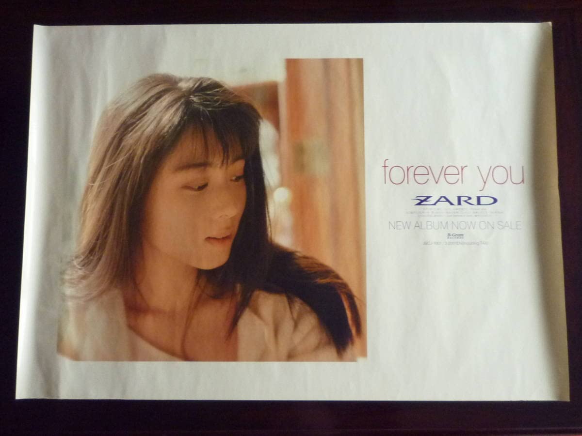B1特大ポスター】ZARD「forever you」非売品 B1特大ポスター】ZARD
