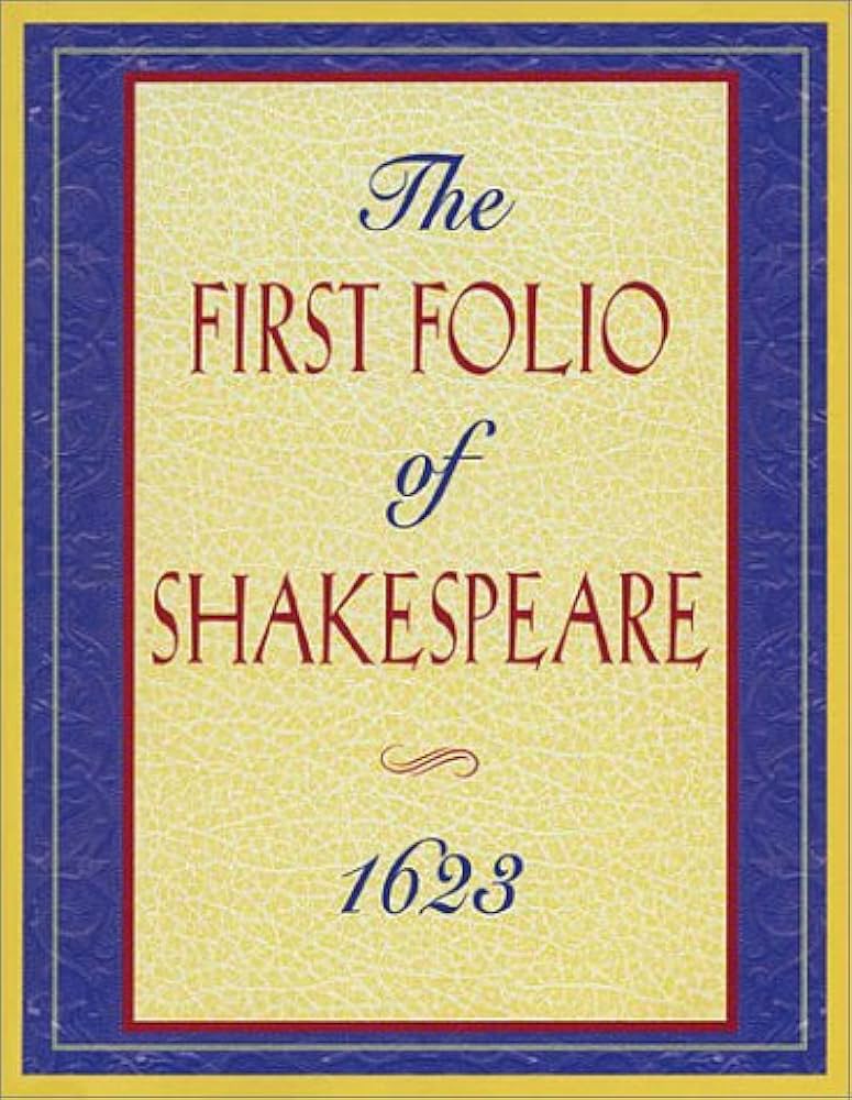 The First Folio Of Shakespeare 1623: Shakespeare, William, Mosten