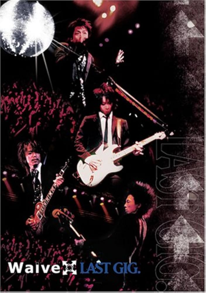 Amazon.co.jp: LAST GIG. [DVD] : Waive, Waive: DVD