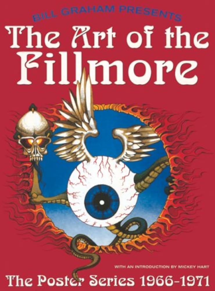 The Art of the Fillmore: The Poster Series 1966-1971: Lemke, Gayle