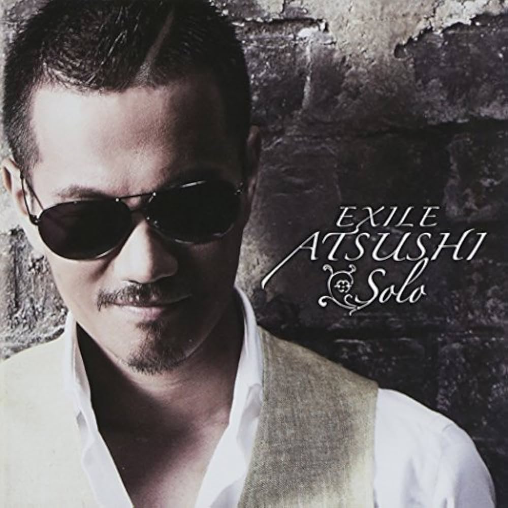 Amazon.co.jp: Solo by Exile Atsushi (2012-02-21): ミュージック