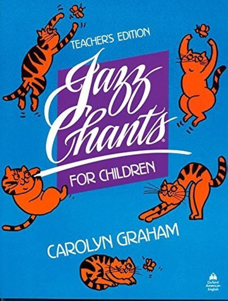 Jazz Chants for Children: Teacher's Edition by Carolyn Graham