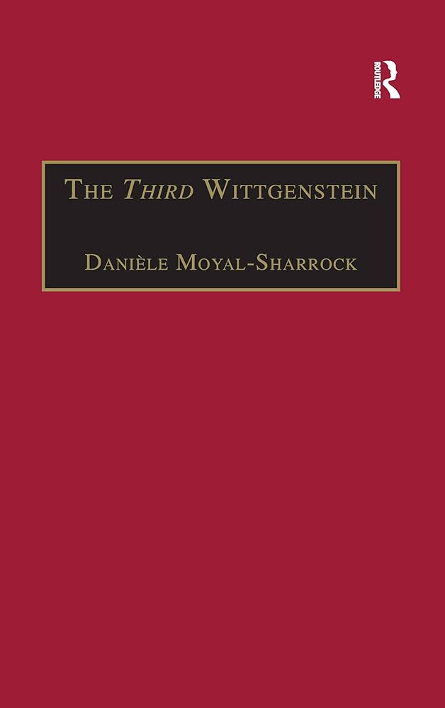 Amazon.com: The Third Wittgenstein: The Post-Investigations Works