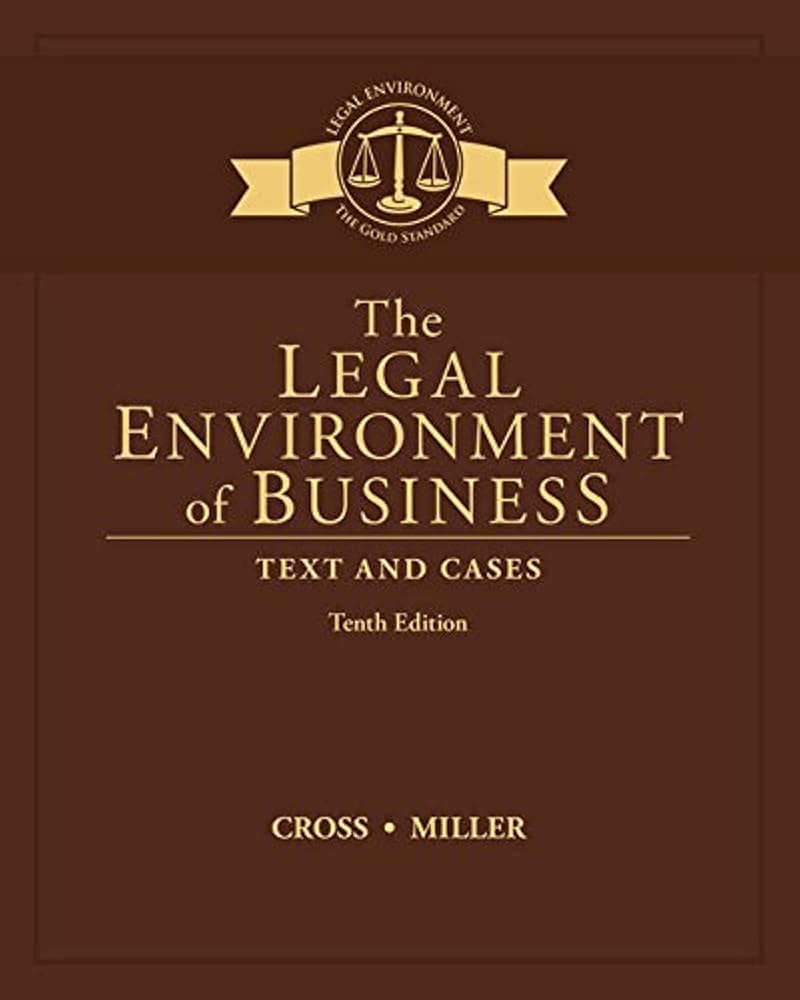 The Legal Environment of Business: Text and Cases (MindTap Course