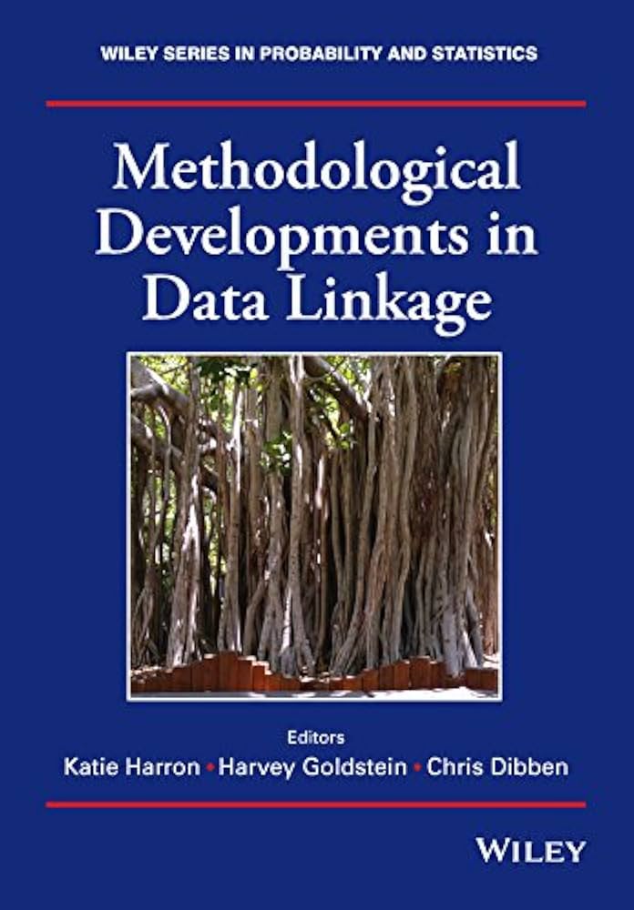 Amazon | Methodological Developments in Data Linkage (Wiley Series