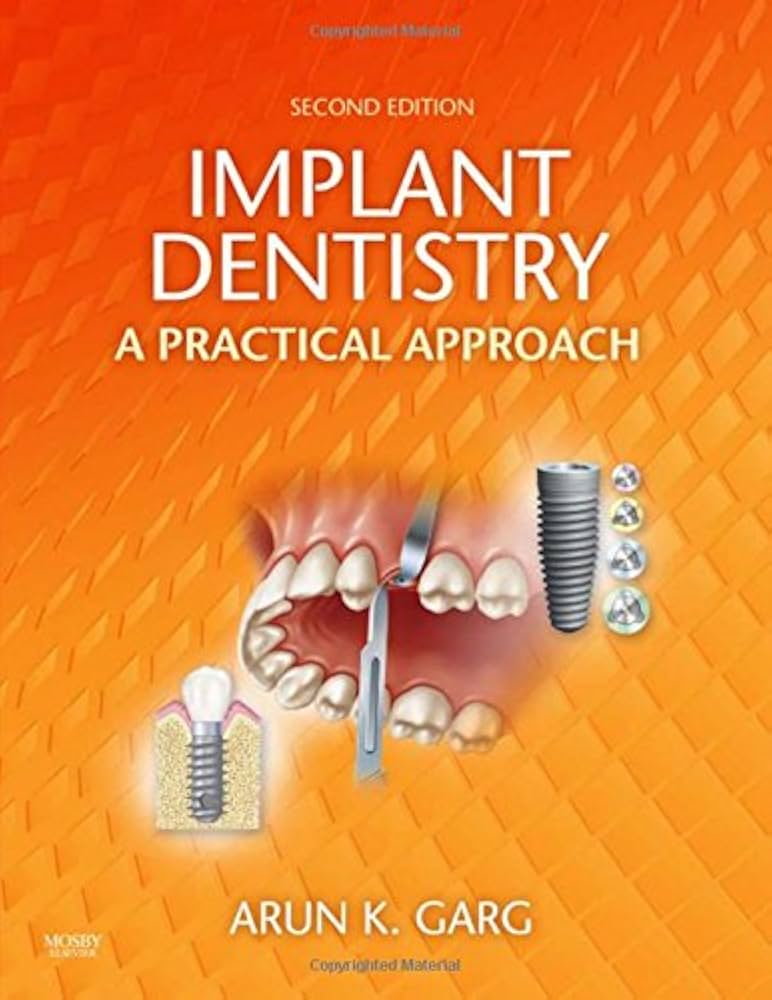 Implant Dentistry: A Practical Approach: 9780323055666: Medicine