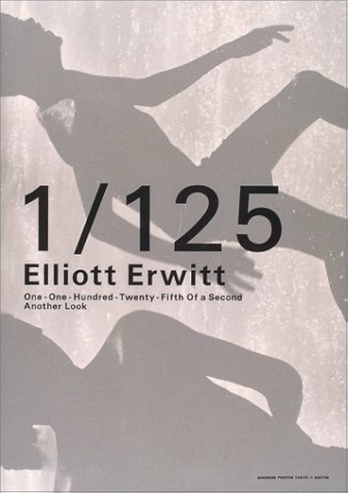 エリオット・アーウィット作品集1/125: もうひとつのまなざし