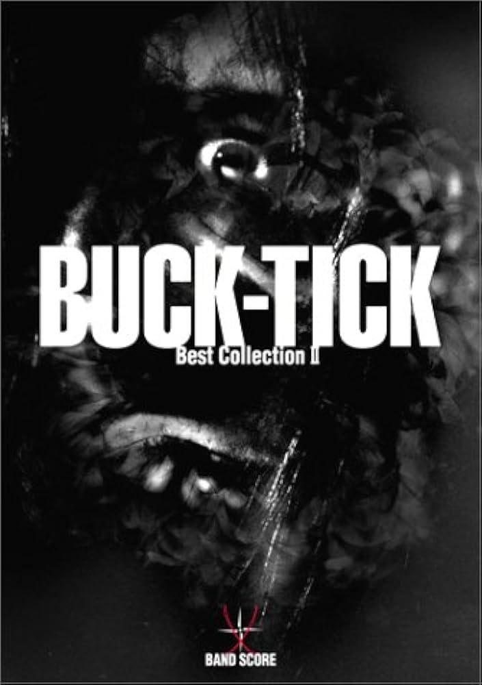 BS BUCK-TICK Best Collection 2 (BAND SCORE) |本 | 通販 | Amazon