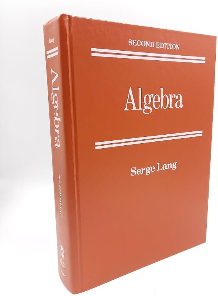 Algebra: Lang, Serge: 9780201054873: Amazon.com: Books