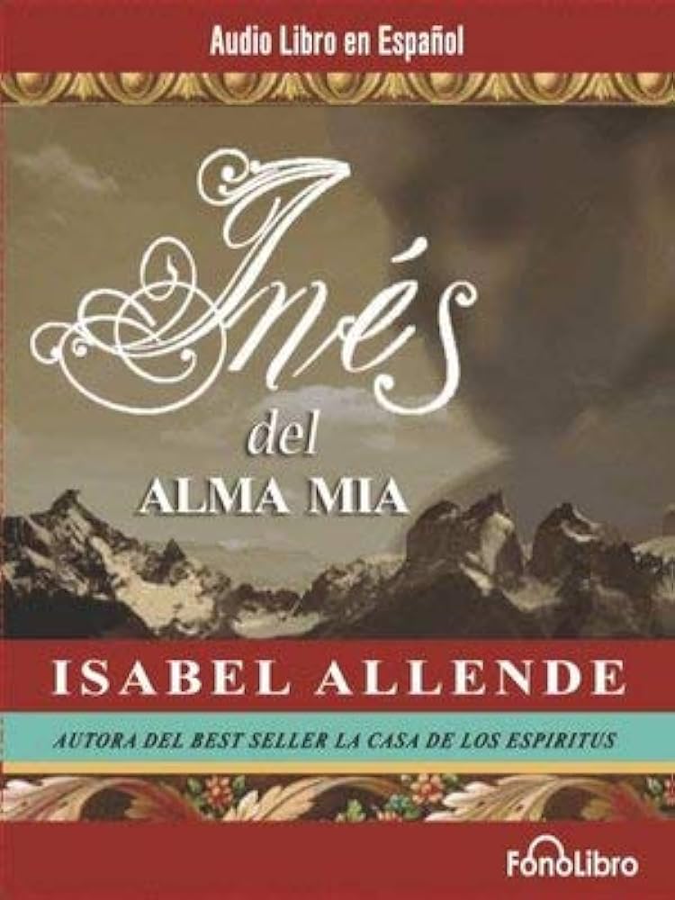 Ines del Alma Mia (Spanish Edition): Allende, Isabel, Varas