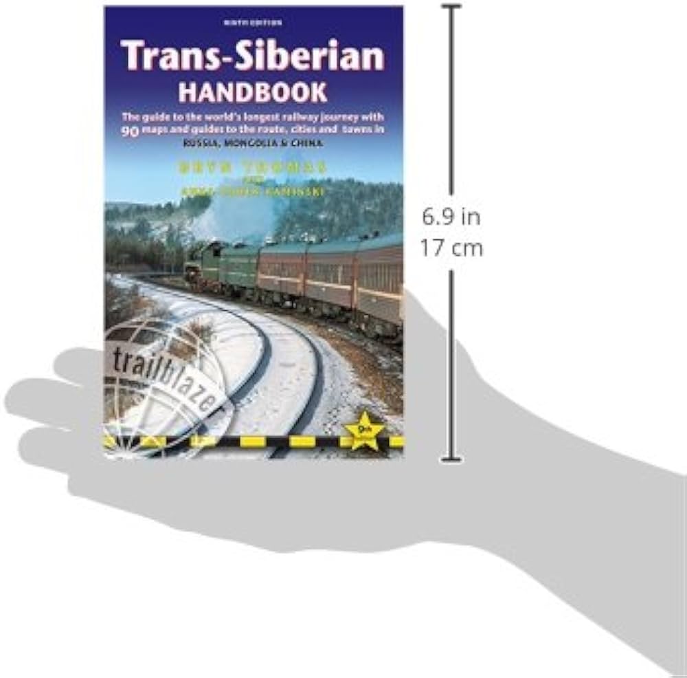Trans-Siberian Handbook: The guide to the world's longest railway